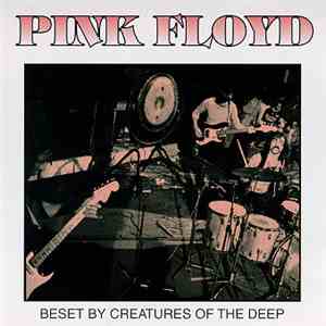 Pink Floyd - Beset By Creatures Of The Deep FLAC