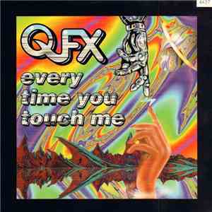QFX - Every Time You Touch Me FLAC
