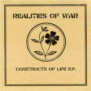 Realities Of War - Constructs Of Life E.P. FLAC