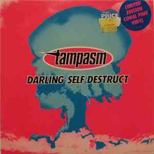 Tampasm - Darling Self Destruct FLAC