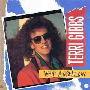 Terri Gibbs - What A Great Day FLAC