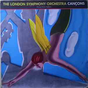 The London Symphony Orchestra , Conductor Robin Stapleton - Cançons FLAC