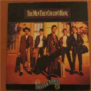 The Men They Couldn't Hang - Silver Town FLAC