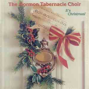 The Mormon Tabernacle Choir - It's Christmas FLAC