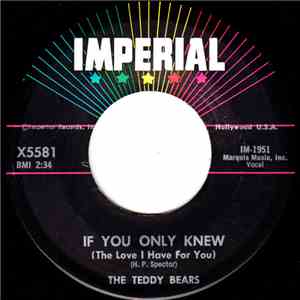 The Teddy Bears - If You Only Knew (The Love I Have For You) / You Said Goodbye FLAC