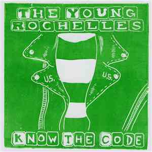 The Young Rochelles - Know The Code FLAC