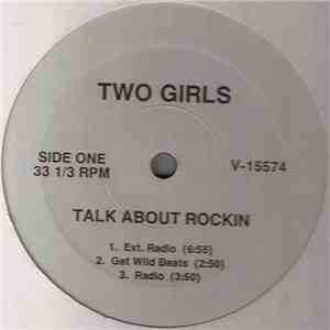 Two Girls - Talk About Rockin' FLAC