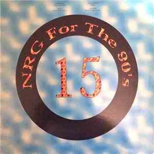 Various - NRG For The 90's Volume 15 FLAC