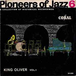 Various - Pioneers Of Jazz 6 (King Oliver Vol.1) FLAC