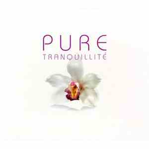 Various - Pure Tranquillité FLAC