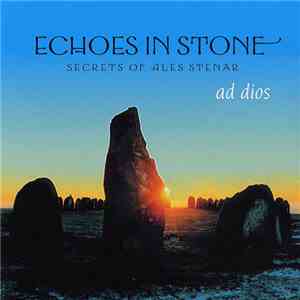 Ad Dios - Echoes In Stone FLAC