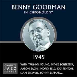 Benny Goodman - In Chronology - 1945 FLAC