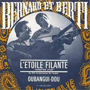 Bernard Et Berti - L'Etoile Filante FLAC