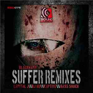 Blackmask  - Suffer Remixes FLAC