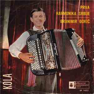 Branimir Đokić - Kola - Prva Harmonika Srbije FLAC