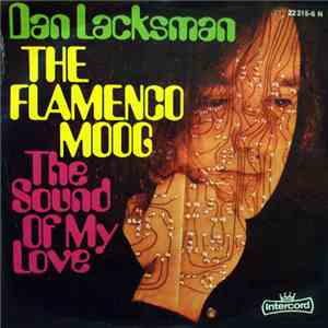 Dan Lacksman - The Flamenco Moog FLAC