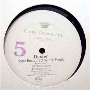 Dexter - Space Booty / Fat Skinny People FLAC