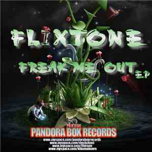 Flixtone - Freak Me Out EP FLAC