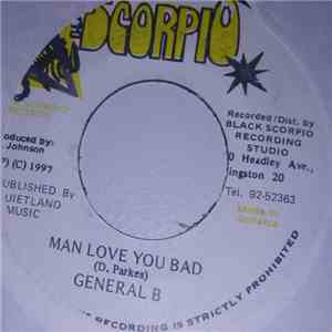 General B - Man Love You Bad FLAC
