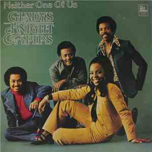 Gladys Knight And The Pips - Neither One Of Us FLAC