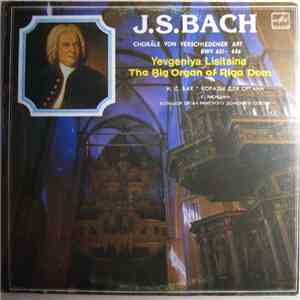 J. S. Bach, Yevgeniya Lisitsina - Choräle Von Verschiedener Art BWV 651-656 (The Big Organ Of Riga Dom) FLAC
