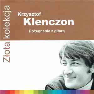 Krzysztof Klenczon - Pożegnanie Z Gitarą FLAC