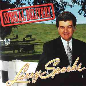 Larry Sparks - Special Delivery FLAC