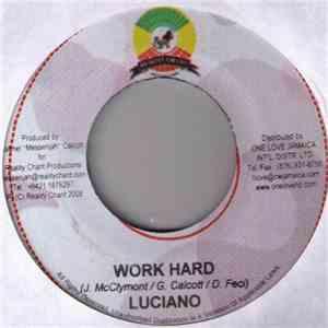Luciano  / Mikey General - Work Hard / Mighty Jah Jah FLAC