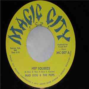 Mad Dog & The Pups - Hep Squeeze FLAC