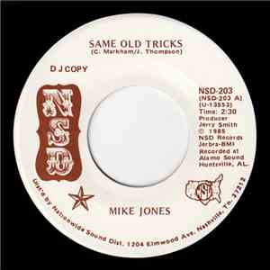 Mike Jones  - Same Old Tricks / Learning To Be Strangers FLAC