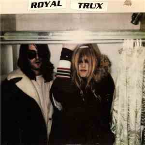 Royal Trux - Steal Yr Face FLAC