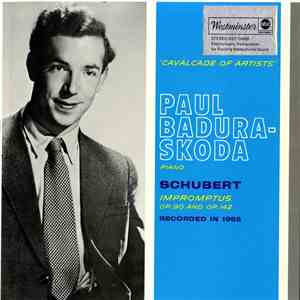 Schubert - Paul Badura-Skoda - Impromptus, Op. 90 And Op. 142 FLAC