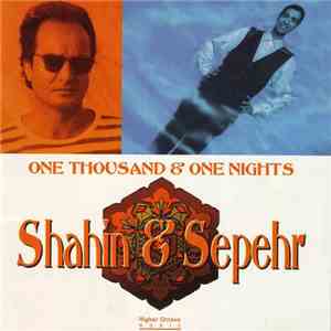 Shahin & Sepehr - One Thousand & One Nights FLAC