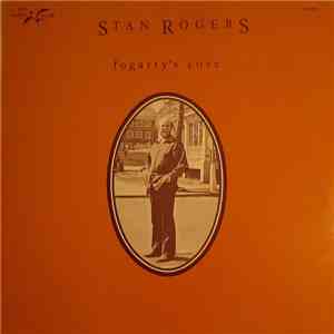 Stan Rogers - Fogarty's Cove FLAC