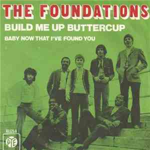 The Foundations - Build Me Up Buttercup / Baby, Now That I've Found You FLAC
