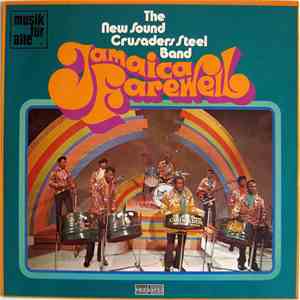 The New Sound Crusaders Steel Band - Jamaica Farewell FLAC
