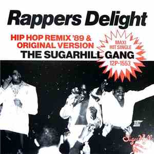 The Sugarhill Gang - Rapper's Delight (Hip Hop Remix '89) FLAC