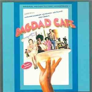 Various - Bagdad Cafe (Original Motion Picture Soundtrack) FLAC