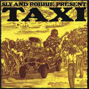 Various - Sly And Robbie Present Taxi FLAC