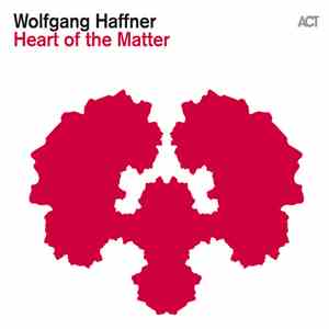 Wolfgang Haffner - Heart Of The Matter FLAC