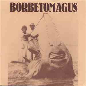 Borbetomagus - Coelacanth FLAC
