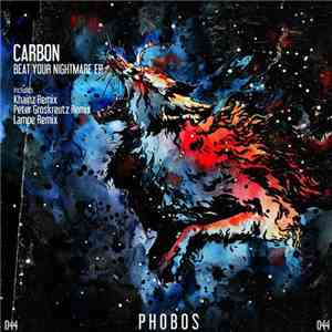 Carbon - Beat Your Nightmare FLAC
