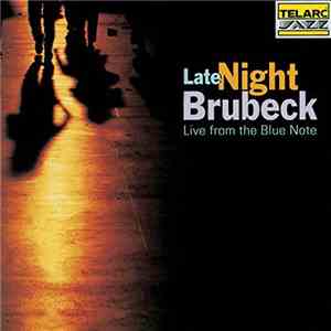 Dave Brubeck - Late Night Brubeck - Live From The Blue Note FLAC