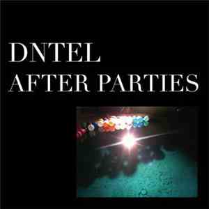 Dntel - After Parties I FLAC