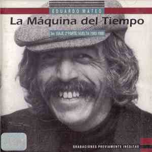 Eduardo Mateo - La Máquina Del Tiempo - 3er Viaje Vuelta FLAC