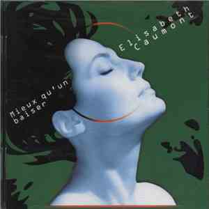 Elisabeth Caumont - Mieux qu'un baiser FLAC
