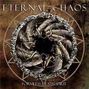 Eternal Chaos - Formless Death Spirit FLAC