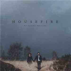 Flight Brigade - Housefire FLAC