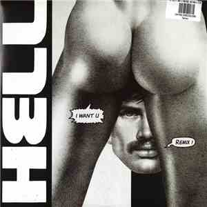 Hell - I Want U Remixes FLAC