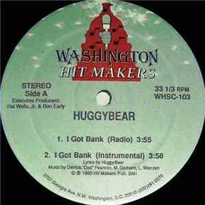 Huggybear - I Got Bank FLAC
